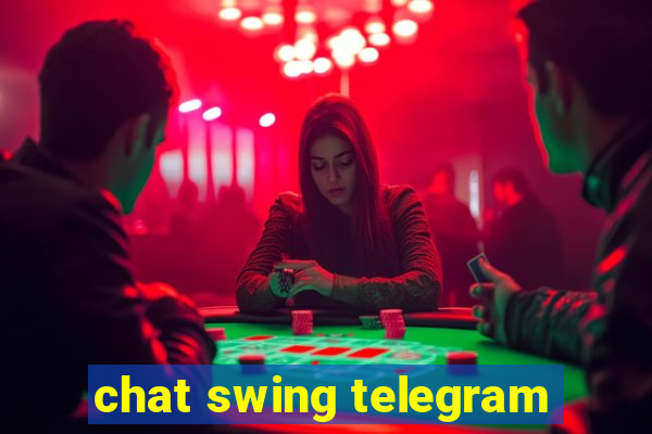 chat swing telegram